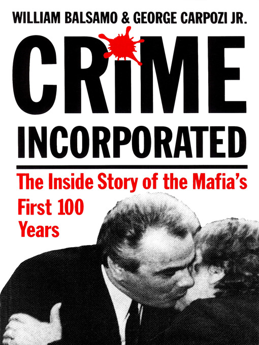 Title details for Crime Incorporated by William Balsamo - Available